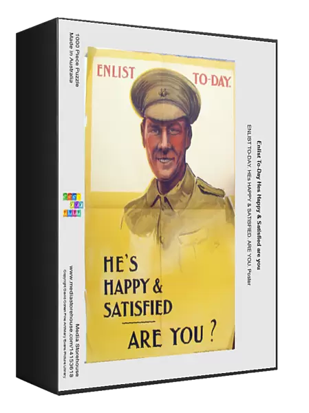 Enlist To-Day Hes Happy & Satisfied are you