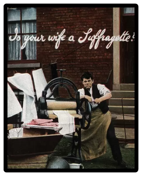 Is your Wife a Suffragette?