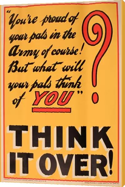 WWI Poster, You re proud of your pals in the Army