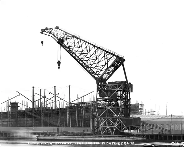 Shipbuilding at Belfast, the 200 Ton Floating Crane