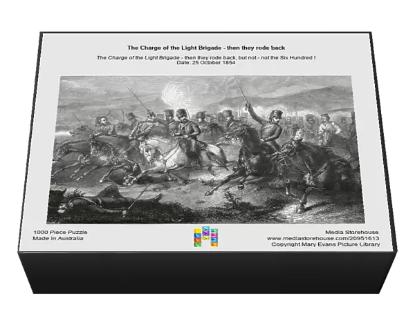 The Charge of the Light Brigade - then they rode back