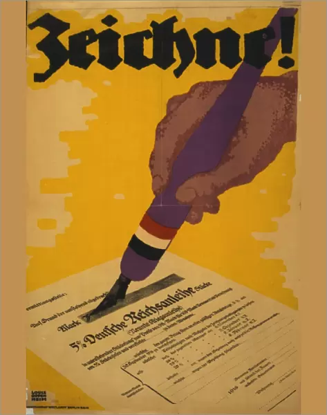 Zeichne!. Poster shows a hand holding a pen and signing a war bond certificate. Date 1918