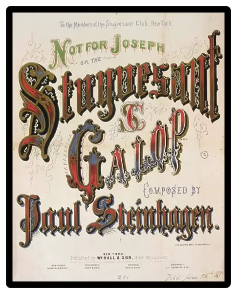 Not for Joseph or the Stuyvesant galop - composed by Paul St