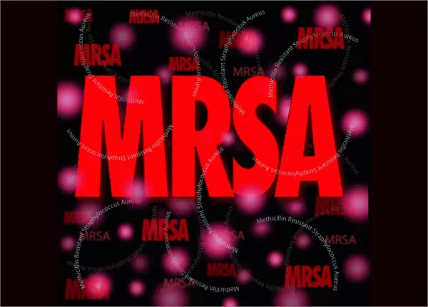 MRSA. Computer artwork displaying the term MRSA against shapes representing bacteria