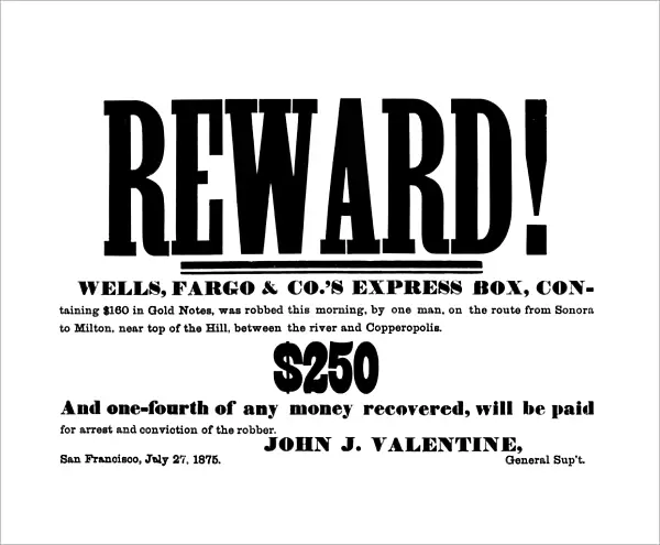 ROBBERY REWARD, 1875. Reward poster issued by Wells, Fargo & Co