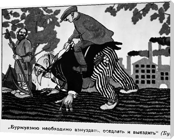 ANTI-CAPITALIST CARTOON. It is necessary to bridle the bourgeoise, to get astride and exploit it