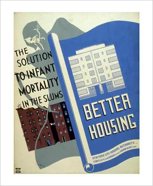 NEW DEAL: WPA POSTER. Better Housing: The Solution to Infant Mortality In The Slums