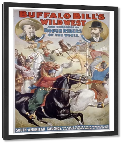 BUFFALO BILL: POSTER, c1899. Buffalo Bills Wild West and Congress of Rough Riders of the World