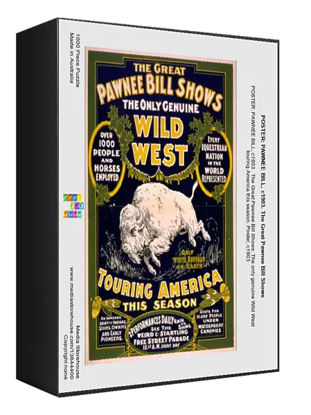 POSTER: PAWNEE BILL, c1903. The Great Pawnee Bill Shows