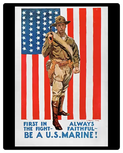 WORLD WAR I: U. S. MARINES. First in the Fight. American World War I Marine corps recruiting poster, c1918, by James Montgomery Flagg