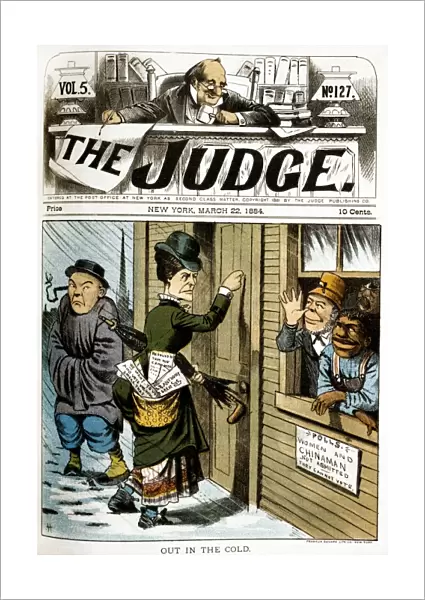 SUFFRAGE CARTOON, 1884. Out in the Cold. A woman and a Chinese man are locked out of the polls, while in Irishman and and an African American watch from inside. American cartoon by Grant Hamilton for the cover of Judge, 22 March 1884