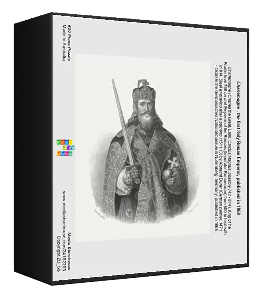 Charlemagne - the first Holy Roman Emperor, published in 1868