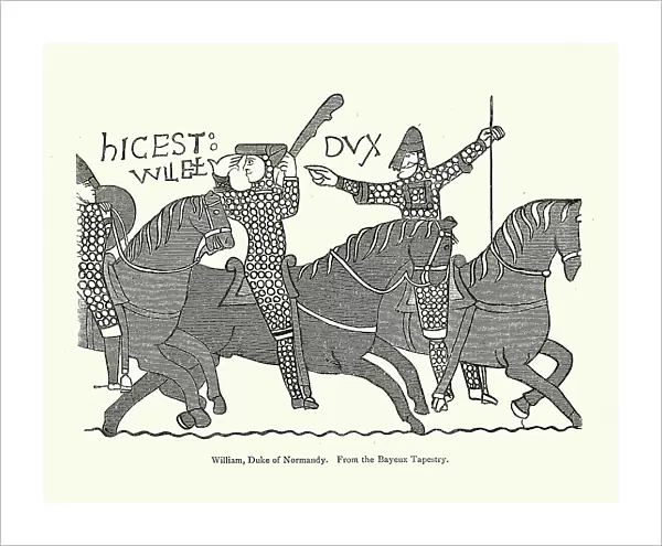 William, Duke of Normandy, from Bayeux tapestry
