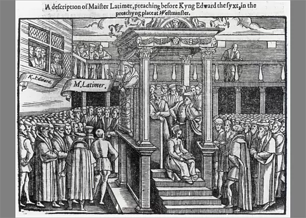Hugh Latimer (c. 1485-1555) Preaching before King Edward VI (1537-53) at Westminster in 1547