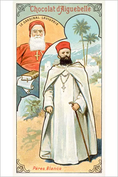 The White Fathers, Catholic missionary society, and its founder, Cardinal Lavigerie (chromolitho)