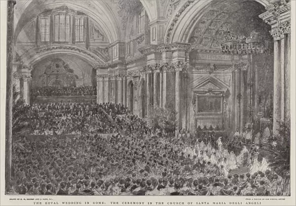 The Royal Wedding in Rome, the Ceremony in the Church of Santa Maria Degli Angeli (engraving)