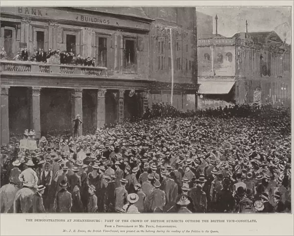 The Demonstrations at Johannesburg, Part of the Crowd of British Subjects outside the British Vice-Consulate (litho)