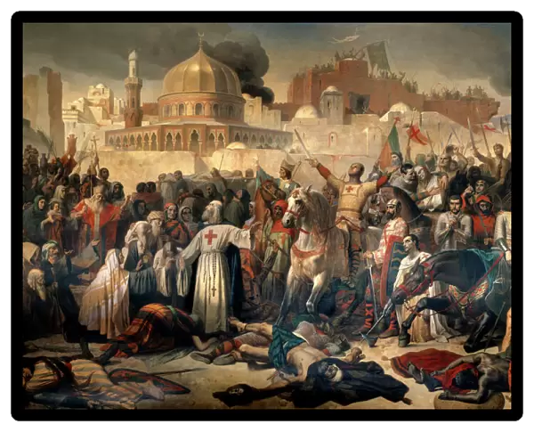First Crusade: Taking of Jerusalem by the Crusaders, 15 July 1099. 1847 (oil on canvas)