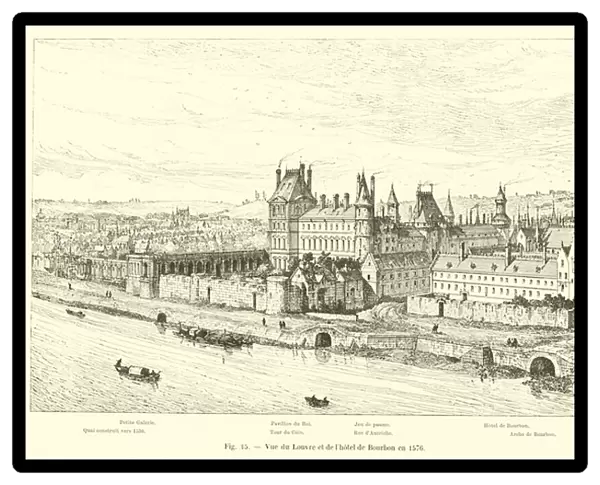 Vue du Louvre et de l hotel de Bourbon en 1576 (engraving)