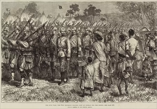 The Zulu War, the 91st Regiment leaving Camp at Durban for the Front (engraving)