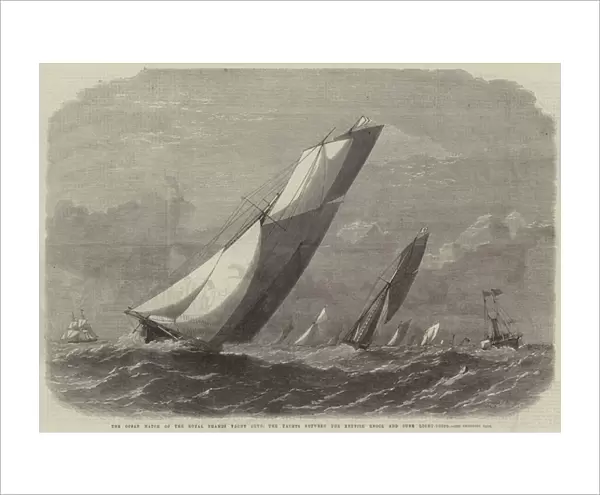 The Ocean Match of the Royal Thames Yacht Club, the Yachts between the Kentish Knock and Sunk Light-Ships (engraving)