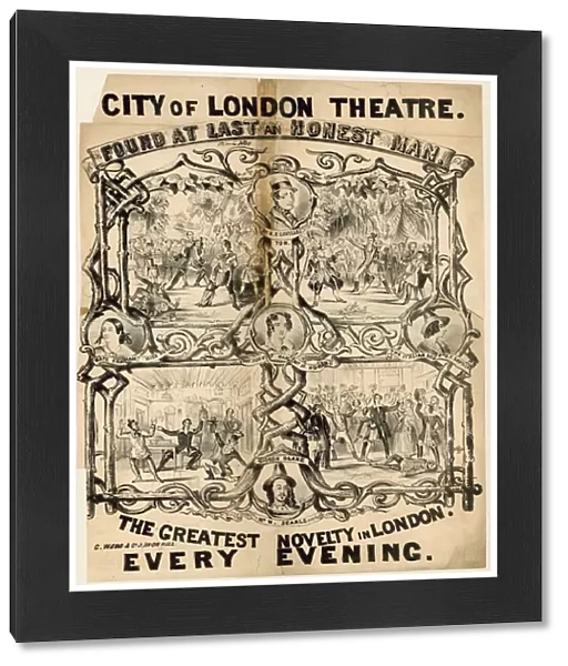 City of London Theatre. Found at Last an Honest Man. Advertisement (engraving)
