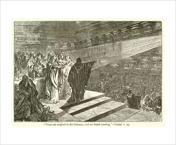 'Thou art weighed in the balances, and art found wanting', Daniel, v, 27 (engraving)