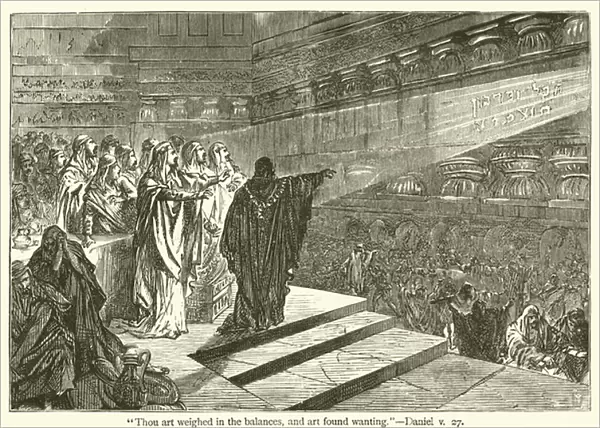 'Thou art weighed in the balances, and art found wanting', Daniel, v, 27 (engraving)