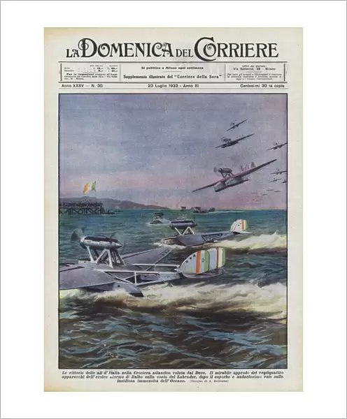 The victories of the wings of Italy in the Atlantic Cruise wanted by the Duce (colour litho)