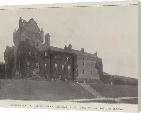 Brodick Castle, Isle of Arran, the Seat of the Duke of Hamilton and Brandon (b  /  w photo)