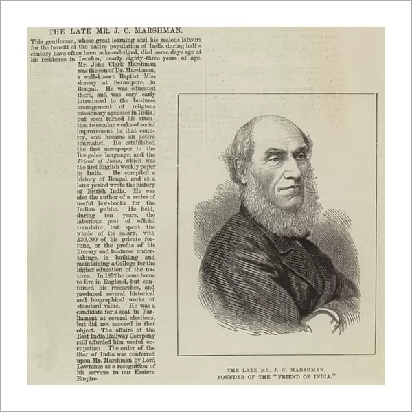 The late Mr J C Marshman, Founder of the 'Friend of India'(engraving)