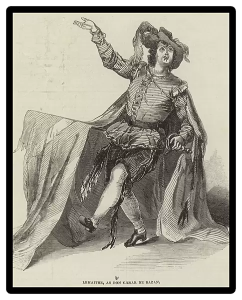 Lemaitre, as Don Caesar de Bazan (engraving)