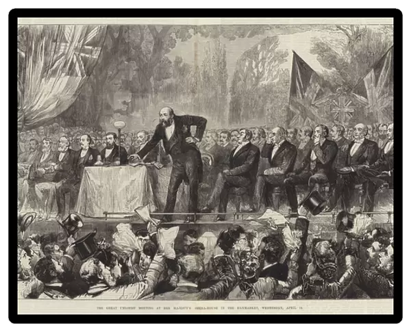 The Great Unionist Meeting at Her Majestys Opera-House in the Haymarket, Wednesday, 14 April (engraving)