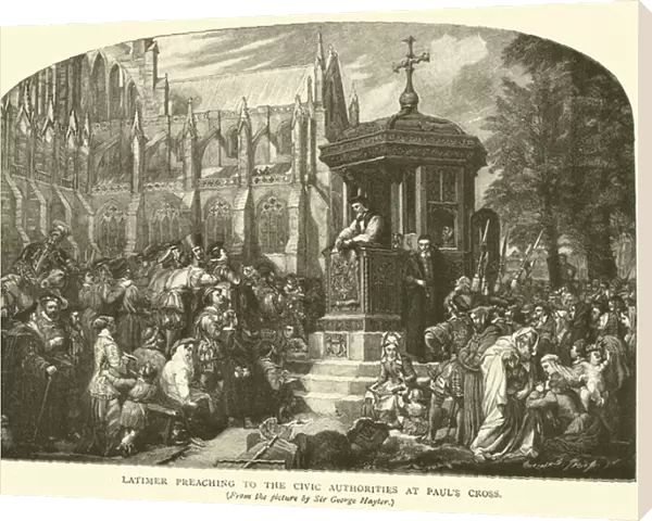 Latimer preaching to the Civic Authorities at Pauls Cross (engraving)