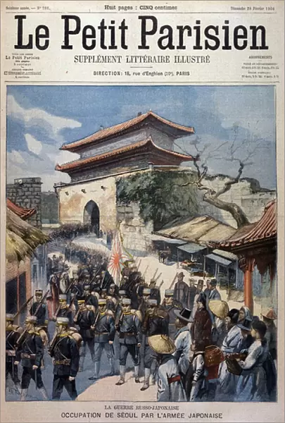 The japanese army occupies Seoul, Korea - Engraving from Le Petit Parisien, 28  /  02  /  1904