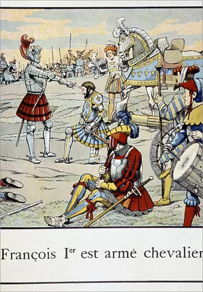 Francois 1er est arme chevalier - in 'Petite histoire de France'