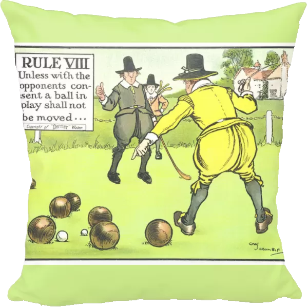 Rule VIII: Unless with the opponents consent a ball in play shall not be moved