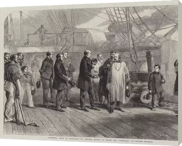 Farewell Visit of Garibaldi to Admiral Mundy on Board the 'Hannibal'at Naples (engraving)
