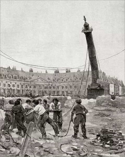 Pulling down the Vendome Column during the Paris Commune, Paris, France in 1871, from The Century Illustrated Monthly Magazine, published 1884 (wood engraving)