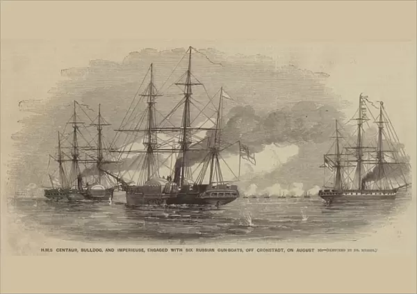 HMS Centaur, Bulldog, and Imperieuse, engaged with Six Russian Gun-Boats, off Cronstadt, on 16 August (engraving)