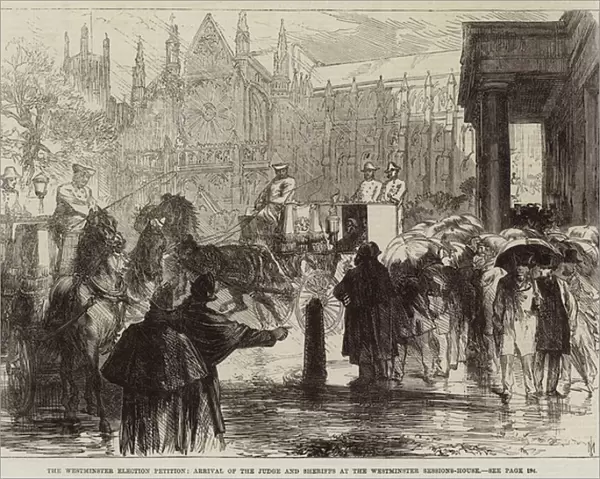 The Westminster Election Petition, Arrival of the Judge and Sheriffs at the Westminster Sessions-House (engraving)