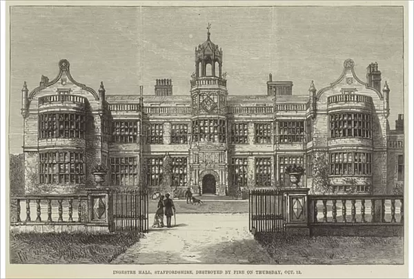 Ingestre Hall, Staffordshire, destroyed by Fire on Thursday, 12 October (engraving)