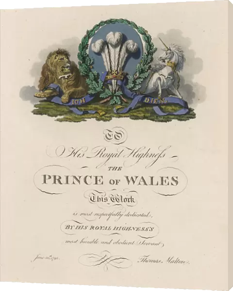 Dedication of a work by Thomas Walton to the Prince of Wales, 1792 (colour litho)