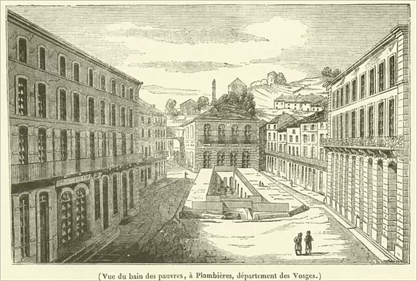 Vue du bain des pauvres, a Plombieres, departement des Vosges (engraving)