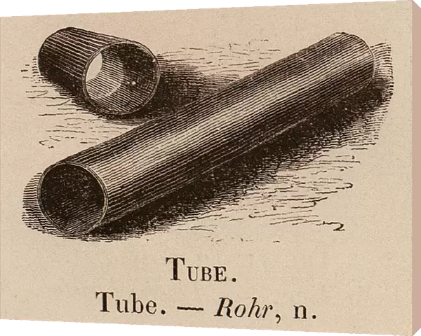 Le Vocabulaire Illustre: Tube; Rohr (engraving)