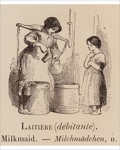 Le Vocabulaire Illustre: Laitiere (debitante); Milkmaid; Milchmadchen (engraving)