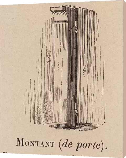 Le Vocabulaire Illustre: Montant (de porte); Door post; Pfosten (engraving)