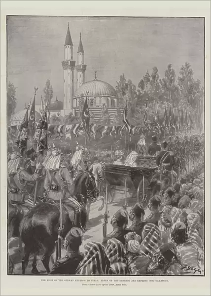 The Visit of the German Emperor to Syria, Entry of the Emperor and Empress into Damascus (litho)
