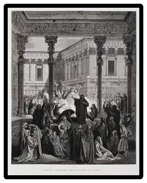 Daniel confronts the priests of Baal, Illustration from the Dore Bible, 1866