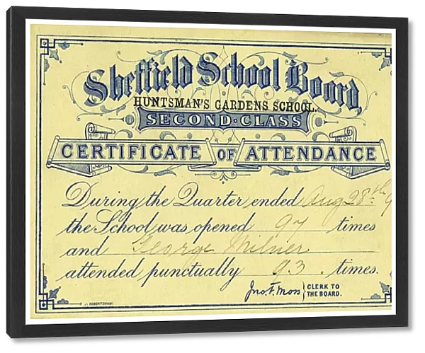 Certificate of Attendance (First Class) Sheffield School Board Huntsmans Gardens School for George Milner, 1887